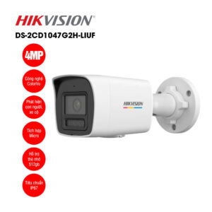 Camera IP 4MP thân trụ HIKVISION DS-2CD1047G2H-LIUF