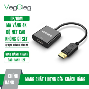 Cáp chuyển đổi Displayport sang HDMI VEGGIEG